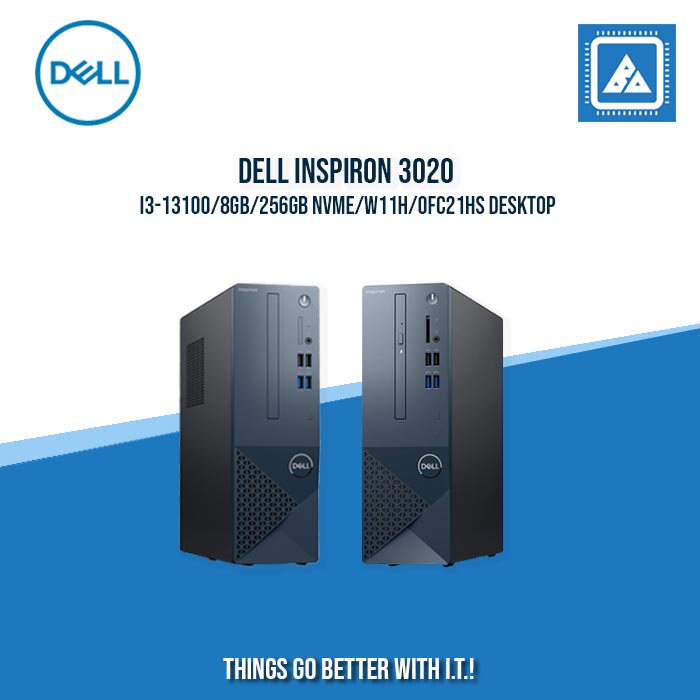 DELL INSPIRON 3020 I3-13100/8GB/256GB NVME/W11H/OFC21HS DESKTOP DELL INSPIRON 3020 I3-13100/8GB/256GB NVME/W11H/OFC21HS DESKTOP